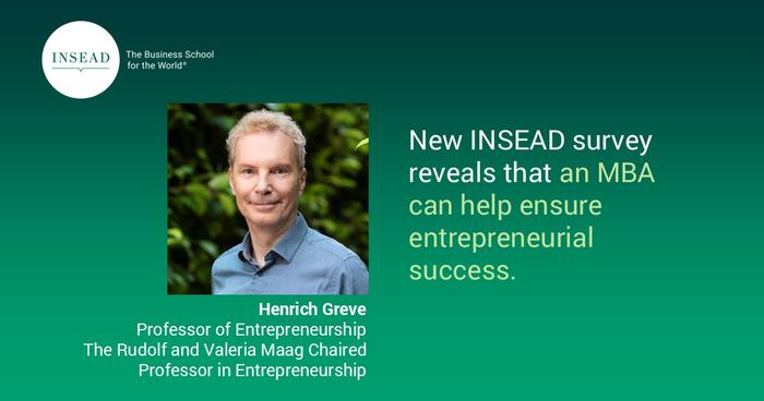 A new INSEAD survey reveals that an MBA can help ensure entrepreneurial success

